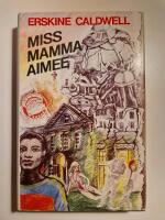 Den sorgliga historien om Miss Mamma Aimee