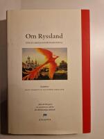 Om Ryssland : perspektiv fr&aring;n Engelsbergsseminariet 2009