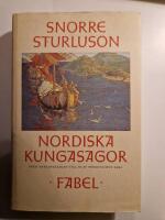 Nordiska kungasagor. 1, Fr&aring;n Ynglingasagan till Olav Tryggvasons saga