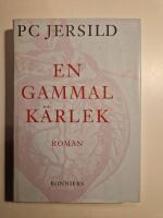 En gammal k&auml;rlek : roman