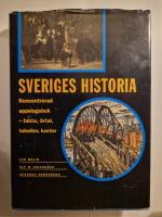 Sveriges historia : koncentrerad uppslagsbok : fakta, &aring;rtal, kartor, tabeller