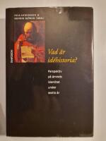 Vad &auml;r id&eacute;historia? : perspektiv p&aring; &auml;mnets identitet under sextio &aring;r