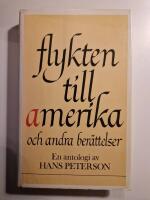 Flykten till Amerika och andra ber&auml;ttelser om barn i de vuxnas v&auml;rld : en antologi