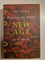 P&aring; spaning efter helheten : New Age, en ny folktro?