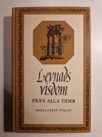 Levnadsvisdom fr&aring;n alla tider