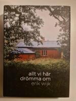 Allt vi h&auml;r dr&ouml;mma om