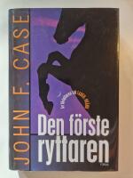 Den f&ouml;rste ryttaren