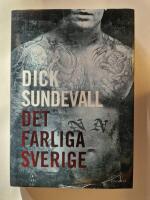 Det farliga Sverige