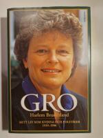 Mitt liv som kvinna och politiker : 1939-1986