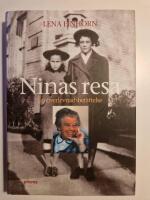Ninas resa : en &ouml;verlevnadsber&auml;ttelse