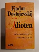 Idioten : roman i fyra delar