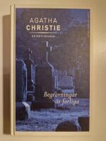 Begravningar &auml;r farliga : [detektivroman]