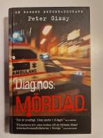 Diagnos: m&ouml;rdad