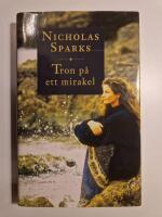 Tron p&aring; ett mirakel