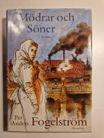 M&ouml;drar och s&ouml;ner : roman