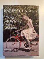 En dag ska jag ta mig n&aring;gon annanstans