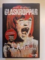 Glaskroppar : svart melankoli