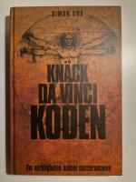 Kn&auml;ck Da Vinci-koden : om verkligheten bakom succ&eacute;romanen