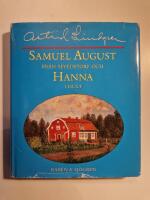 Samuel August fr&aring;n Sevedstorp och Hanna i Hult : barndomsminnen och ess&auml;er