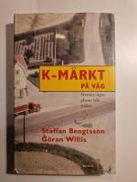 K-märkt på väg : svenska vägar, platser och ställen