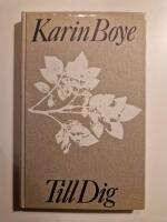 Karin Boye, Till dig - dikter i urval