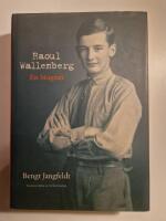 Raoul Wallenberg : en biografi
