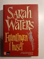 Fr&auml;mlingen i huset