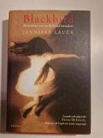 Blackbird : Ber&auml;ttelsen om en f&ouml;rlorad barndom