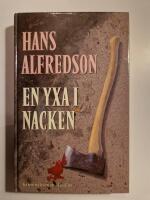 En yxa i nacken : kriminalroman