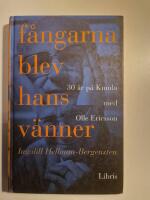 F&aring;ngarna blev hans v&auml;nner