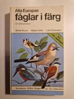 Alla Europas f&aring;glar i f&auml;rg : en f&auml;lthandbok