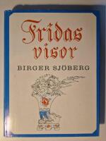 Fridas visor ; Fridas bok ; Fridas andra bok