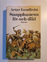 Snapphanens liv och d&ouml;d
