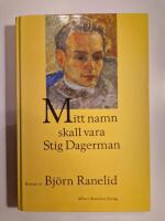 Mitt namn skall vara Stig Dagerman