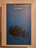 Ur mina memoarer och annat