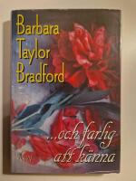 -och farlig att k&auml;nna