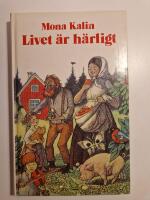 Livet &auml;r h&auml;rligt