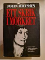 Ett skrik i m&ouml;rkret