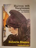 Harven och Varginnan : tv&aring; ber&auml;ttelser om k&auml;rlek