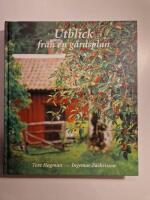 Utblick fr&aring;n en g&aring;rdsplan