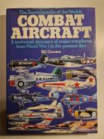 The encyclopedia of the world's combat aircraft
