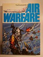 The Encyclopedia of Air Warfare