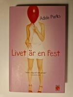 Livet &auml;r en fest