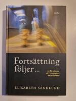 Forts&auml;ttning f&ouml;ljer...