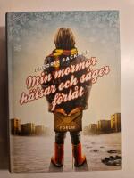 Min mormor h&auml;lsar och s&auml;ger f&ouml;rl&aring;t