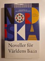 Noveller f&ouml;r V&auml;rldens Barn 2012, inkl cd i Mp3-format