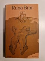 Ett litet v&auml;lsignat folk : roman