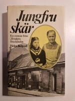 Jungfru sk&auml;r : [en roman fr&aring;n 20-talets Stockholm]