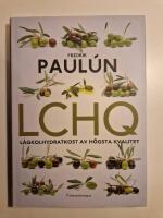 LCHQ : l&aring;gkolhydratkost av h&ouml;gsta kvalitet