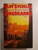 F&ouml;rg&ouml;rarna : en Roland Hassel-thriller